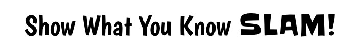 Show What you Know SLAM
